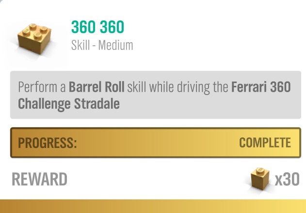 The in-game dialog for the 360 360 challenge - Medium Skill - Perform a Barrel Roll skill while driving the Ferrari 360 Challenge Stradale for a 30 brick reward.